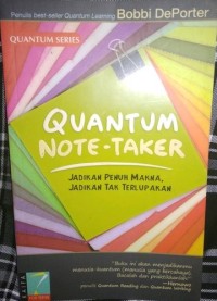 Quantum Note-Taker: Jadikan Penuh Makna, jadikan tak terlupakan