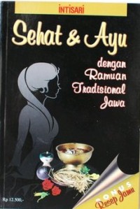 Sehat dan Ayu dengan Ramuan Tradisional Jawa
