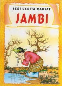 Seri Cerita Rakyat: Jambi