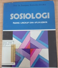 Sosiologi Ruang Lingkup dan Aplikasinya