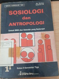Sosiologi dan Antropologi 1A