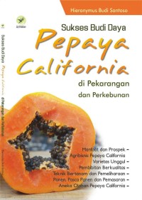 Image of Sukses Budi Daya Pepaya California Di Perkarangan Dan Perkebunan
