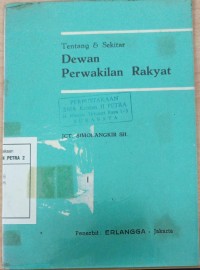 Tentang & Sekitar Dewan Perwakilan Rakyat