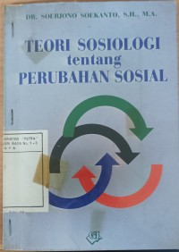 Teori Sosiologi tentang Perubahan Sosial