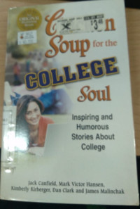 Chicken Soup for the : COLLEGE Soul