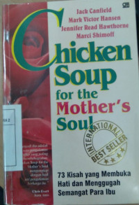 Chicken Soup for the : Mother's Soul