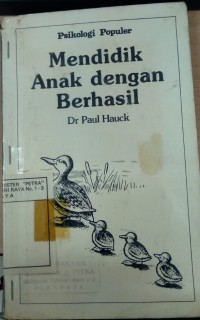 Mendidik Anak dengan Berhasil