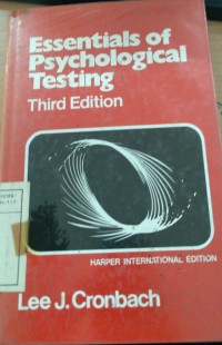 Essentials of Psychological Testing : Third Edition