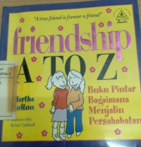 Friendship  A TO Z