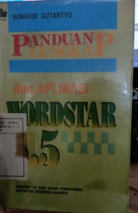 PANDUAN LENGKAP DAN APLIKASI WORDSTAR 5.5