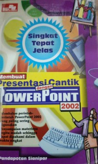 Membuat Presentasi Cantik Dengan Power Point 2002