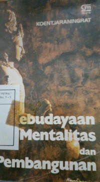 Kebudayaan, Mentalitas dan Pembangunan