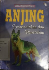 Anjing, Permasalahan dan Pemecahan