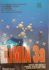 Sains Kimia 3A untuk SMU Kelas 3 Tengah Tahun Pertama Kurikulum 1994