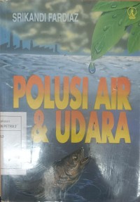 Polusi Air & Udara