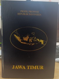 Image of Profil Propinsi Republik Indonesia Jawa Timur