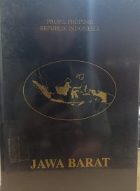 Image of Profil Propinsi Republik Indonesia Jawa Barat