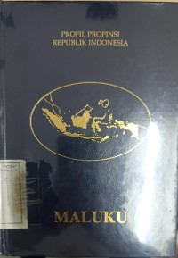 Image of Profil Propinsi Republik Indonesia Maluku