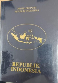 Image of Profil Propinsi Republik Indonesia