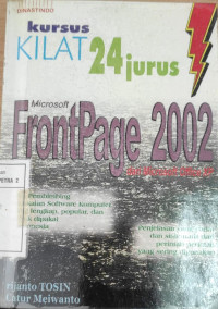 Kursus Kilat 24 Jurus Frontpage 2002 dari Microsoft Office XP
