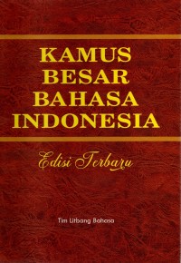 Kamus Besar Bahasa Indonesia Edisi Terbaru