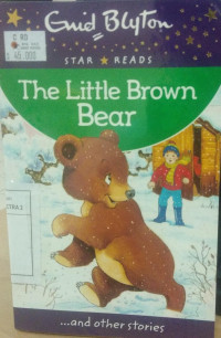Star Reads : The Little Brown Bear and other stories