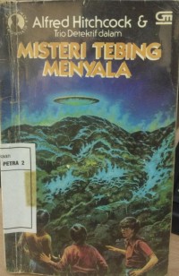 MISTERI TEBING MENYALA