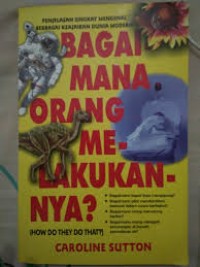 Bagaimana Orang Melakukannya?