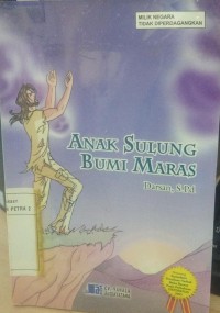 Anak Sulung Bumi Maras