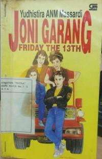 JONI GARANG : FRIDAY THE 13TH