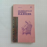 100 Pertanyaan Mengenai Kanker