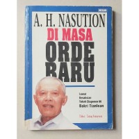A.H. Nasution di Masa Orde Baru