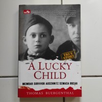 A Lucky Child : Memoar Survivor Auschwitz