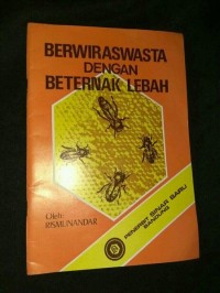 Berwirasasta dengan Beternak Lebah