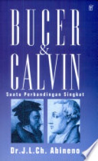 Bucer & Calvin