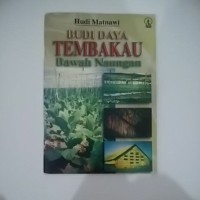 Budidaya Tembakau Bawah Naungan