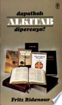 Dapatkah Alkitab Dipercaya?
