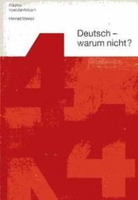 Deutsch - warum nicht ? (4)