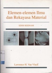 Elemen-elemen Ilmu dan Rekayasa Material