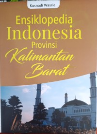 Image of Ensiklopedia Indonesia: Provinsi Kalimantan Barat