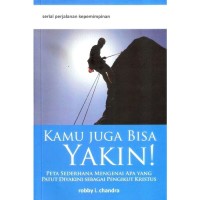 Kamu Juga Bisa Yakin!