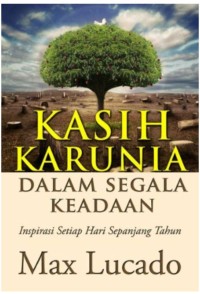 Kasih karunia Dalam Segala Keadaan