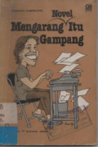 Mengarang novel itu gampang