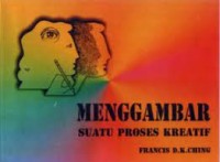 Menggambar: Suatu Proses Kreatif