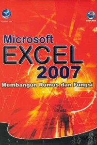 Microsoft Excel 2007 Membangun Rumus dan Fungsi