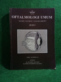 Oftalmologi Umum (General Ophthalmology) Jilid 1