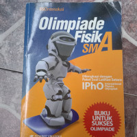 Olimpiade Fisika SMA : Buku Untuk Sukses Olimpiade
