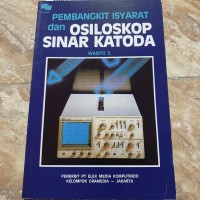 Pembangkit Isyarat dan Osiloskop Sinar Katoda