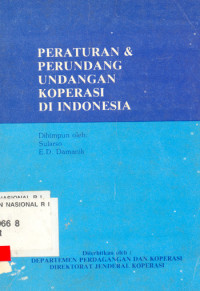 Peraturan & Perundang Undangan Koperasi di Indonesia