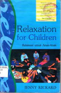 Relaxation for Children = Relaksasi Untuk Anak-Anak